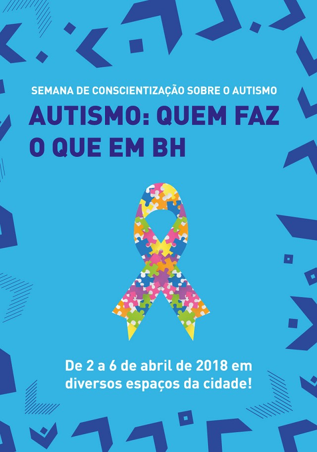 A Semana de Conscientização sobre o Autismo é realizada pela Assembleia de Minas e 32 entidades parceiras