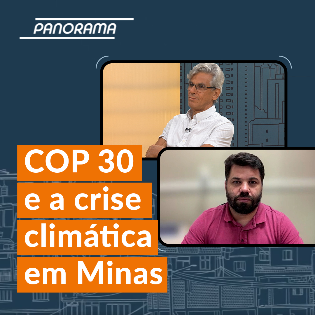 COP 30  e a crise climática em Minas