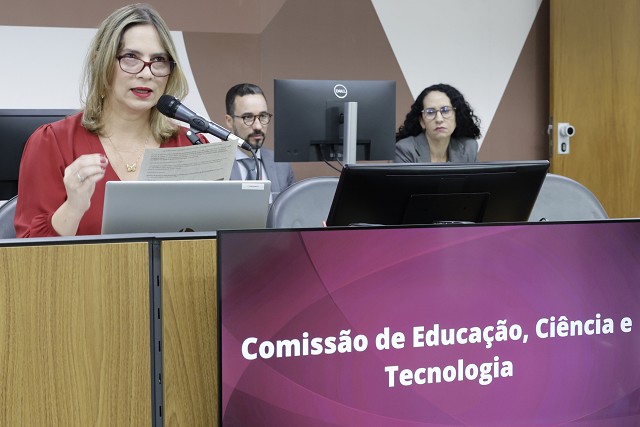 Comissão de Educação, Ciência e Tecnologia - pedido de esclarecimento à ex-subsecretária de Desenvolvimento de Educação Básica