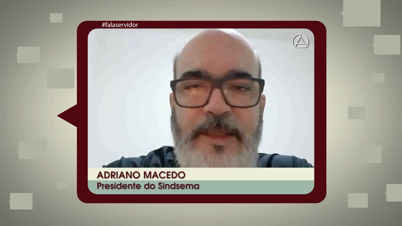Fala servidor sobre a reforma da Previdência: Adriano Macedo
